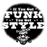 if you got funk you got style
